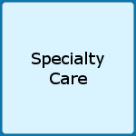 Specialty Care